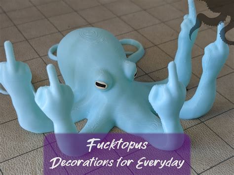 middle finger octopus thingiverse.